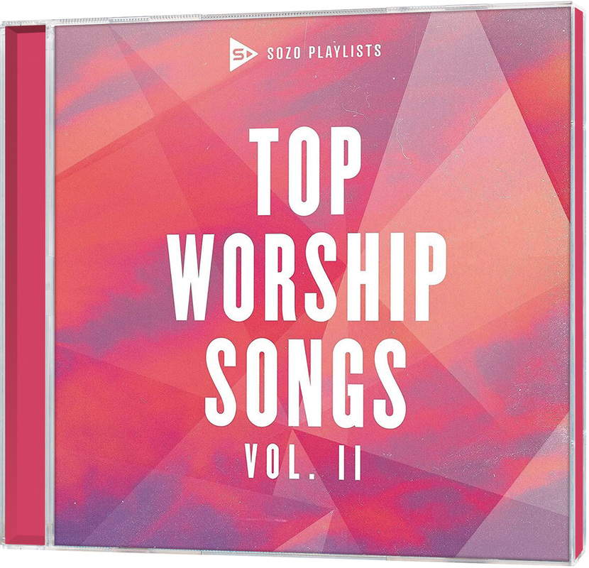 SOZO Playlists: Top Worship Songs (Vol. 2)