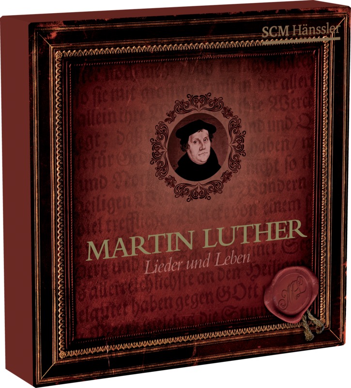 Martin Luther - Lieder & Leben