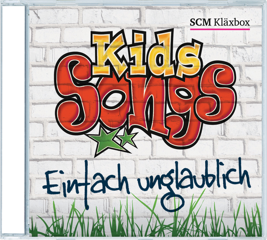 Kids Songs - Einfach unglaublich