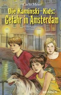 Die Kaminski Kids; Gefahr in Amsterdam