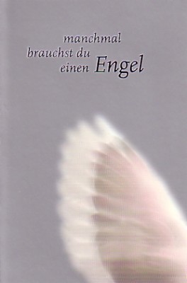 Manchmal brauchst du einen Engel - Faltkarte mit CD