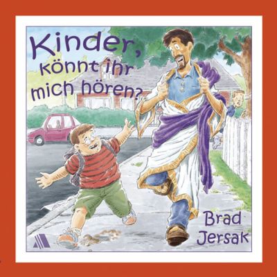 Kinder, könnt ihr mich hören?