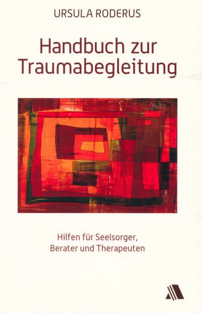 Handbuch zur Traumabegleitung