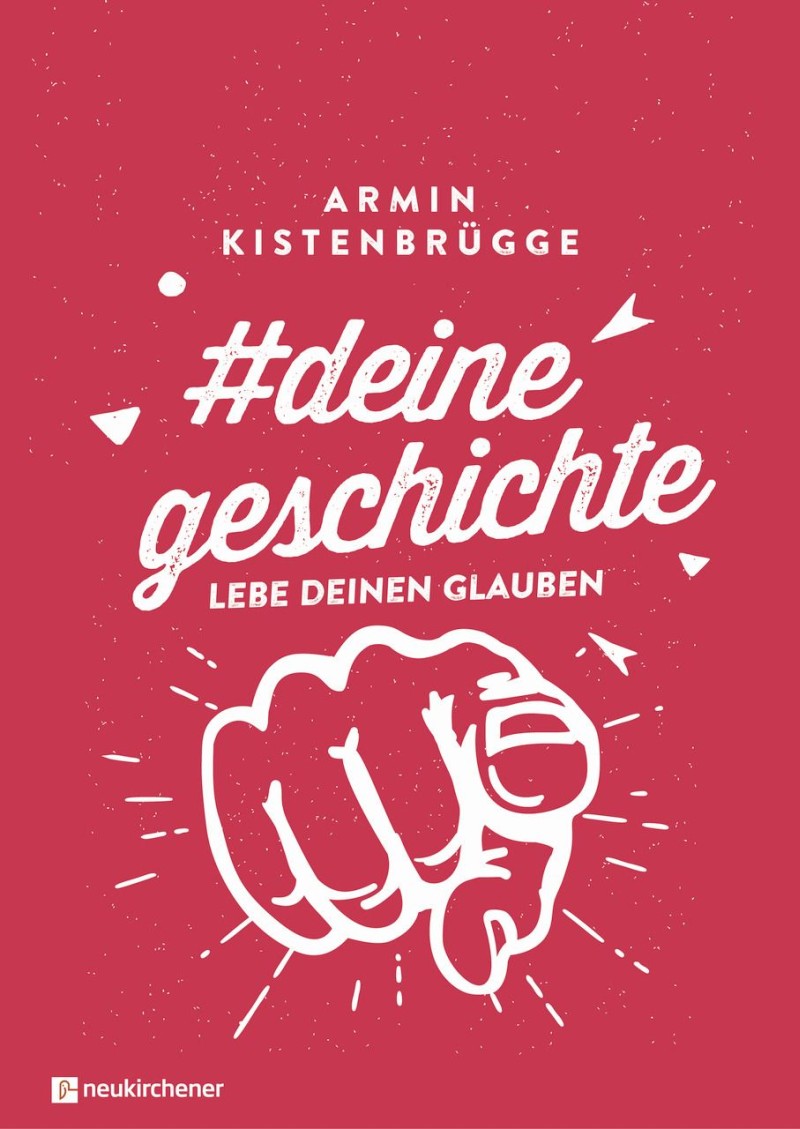 #deinegeschichte   Lebe deinen Glauben