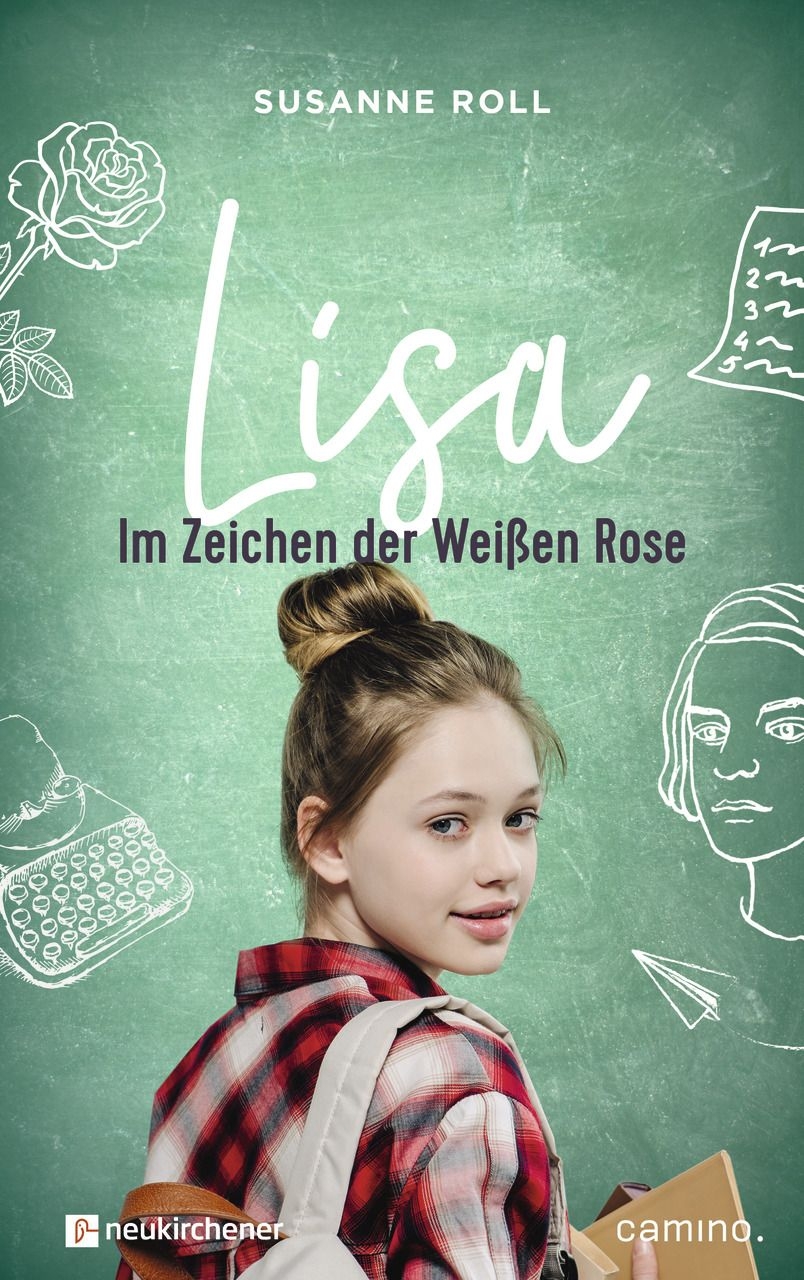 Lisa - Im Zeichen der Weißen Rose