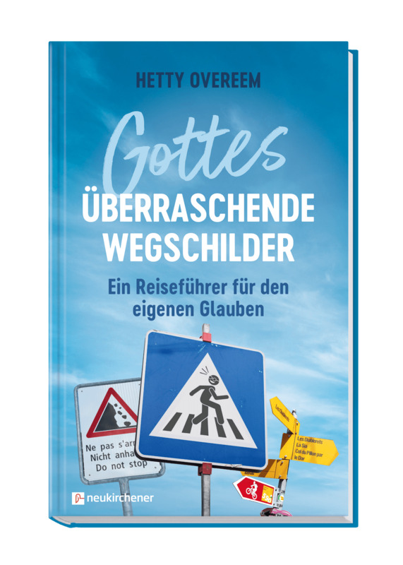 Gottes überraschende Wegschilder