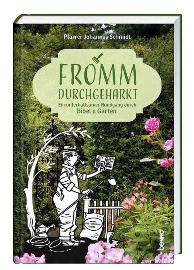 Fromm durchgeharkt