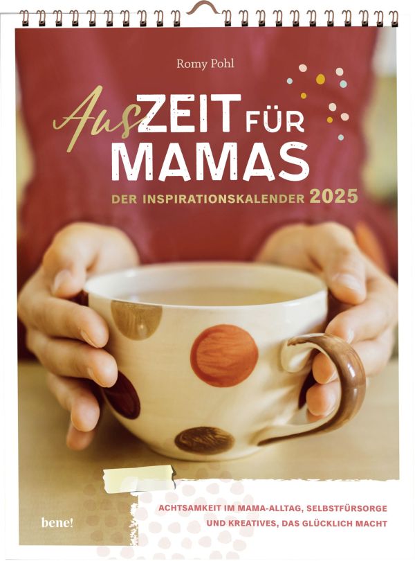 Wochenkalender 2025: AusZeit für Mamas 2025 - Inspirationskalender