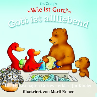 Dr. Craig's 'Wie ist Gott?' Gott ist allliebend