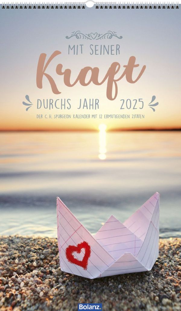 Mit Seiner Kraft durchs Jahr 2025