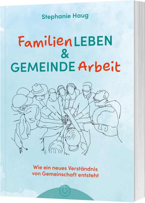 Familienleben und Gemeindearbeit