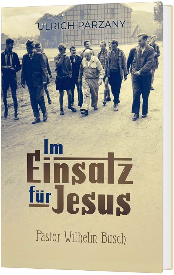 Im Einsatz für Jesus