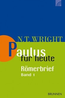 Paulus für heute; Der Römerbrief