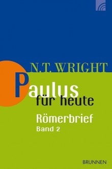 Paulus für heute; Der Römerbrief