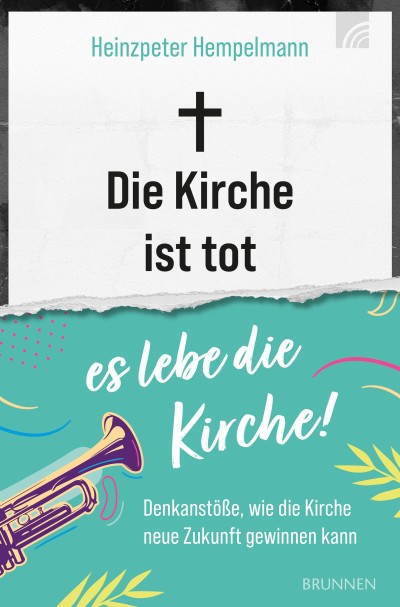 Die Kirche ist tot - es lebe die Kirche