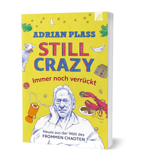 Still Crazy   immer noch verrückt