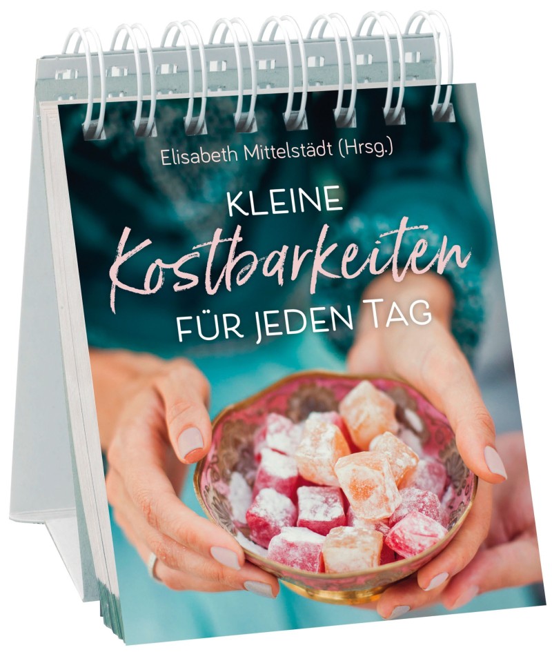 Kleine Kostbarkeiten für jeden Tag