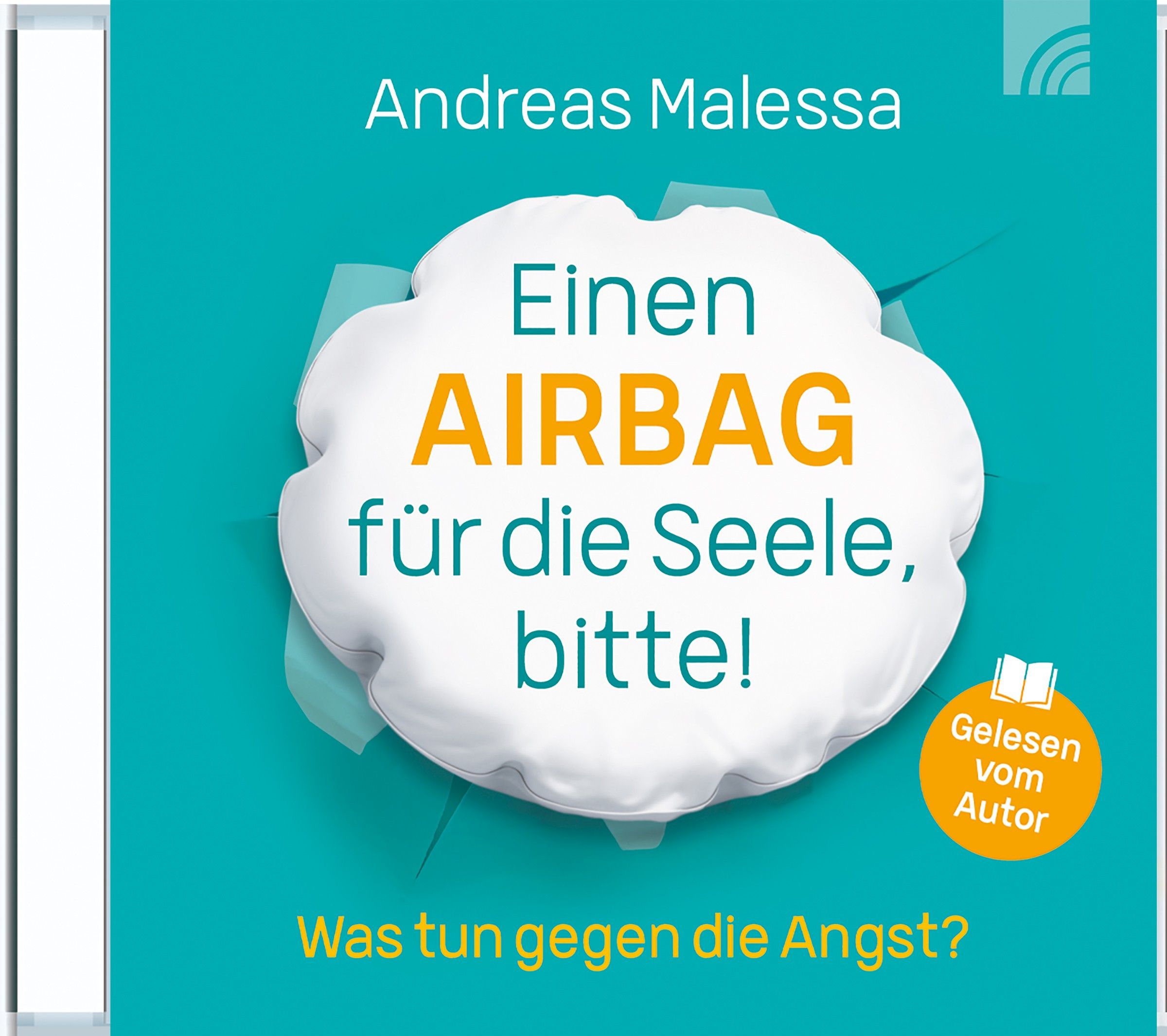 Einen Airbag für die Seele, bitte!