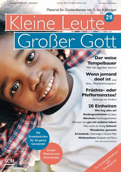 Kleine Leute - Großer Gott 02/2023