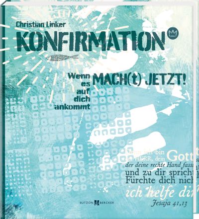 Konfirmation - MACH[t] JETZT!