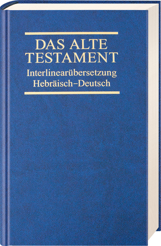 Interlinearübersetzung Altes Testament, hebr.-dt., Band 4