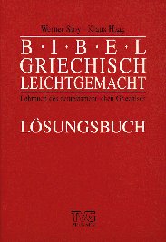 Bibel-Griechisch leichtgemacht