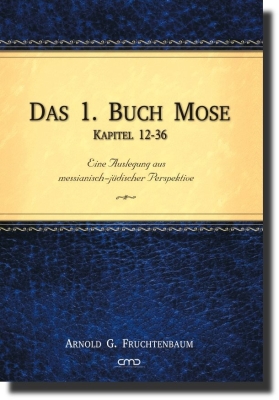 Das 1. Buch Mose - Kapitel 12-36