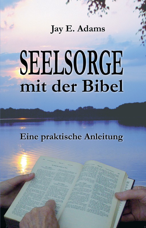 Seelsorge mit der Bibel