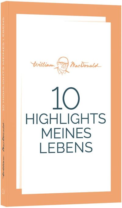 10 Highlights meines Lebens