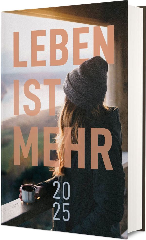 Leben ist mehr 2025 - Buchkalender Hardcover