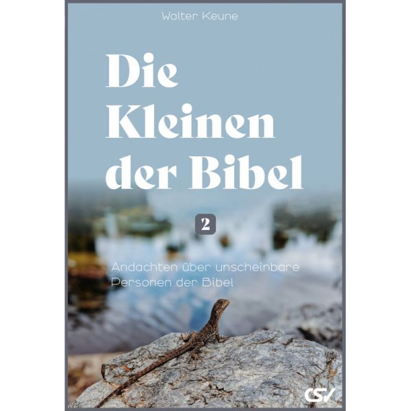 Die Kleinen der Bibel (2)