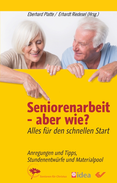 Seniorenarbeit - aber wie?