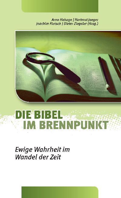 Die Bibel im Brennpunkt