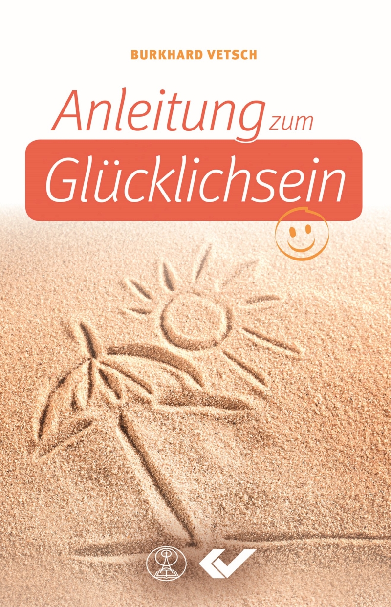 Anleitung zum Glücklichsein