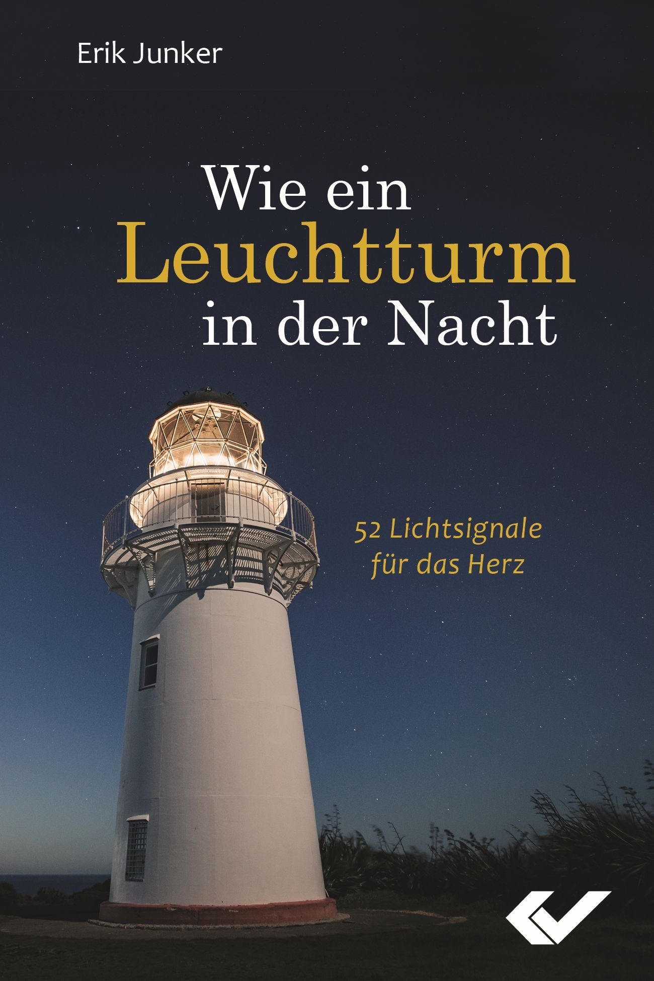 Wie ein Leuchtturm in der Nacht