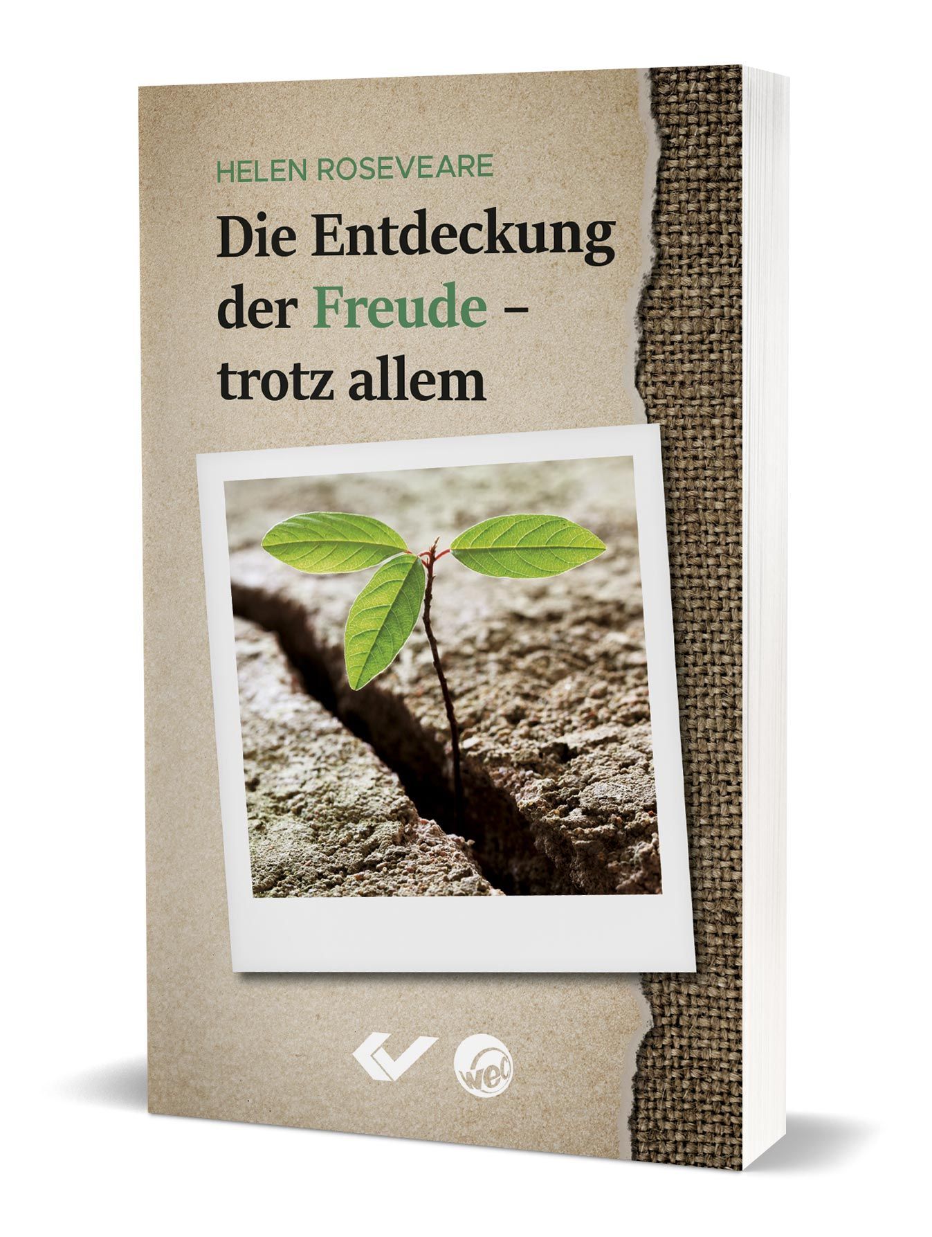 Die Entdeckung der Freude – trotz allem