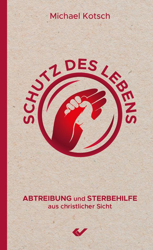 Schutz des Lebens