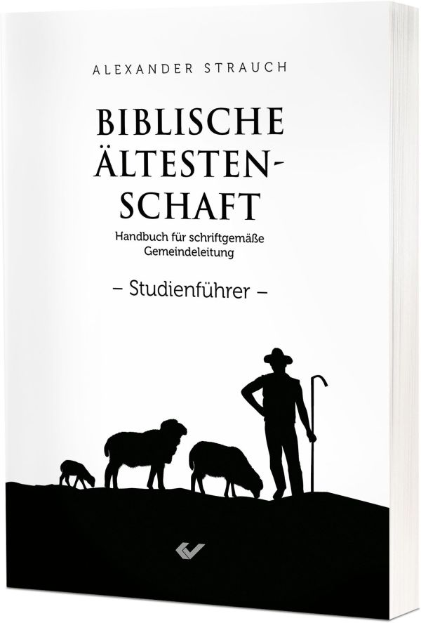 Biblische Ältestenschaft Studienführer