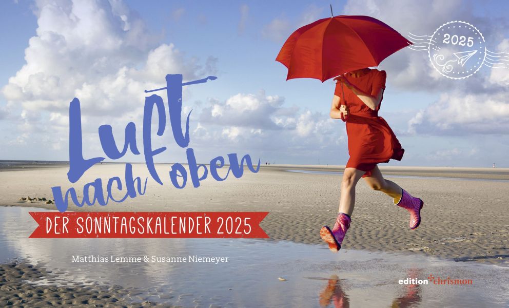 Luft nach oben - Der Sonntagskalender 2025