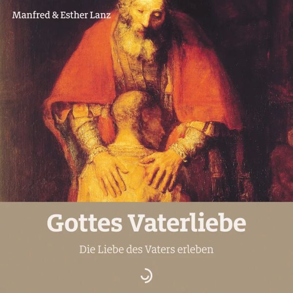 Gottes Vaterliebe