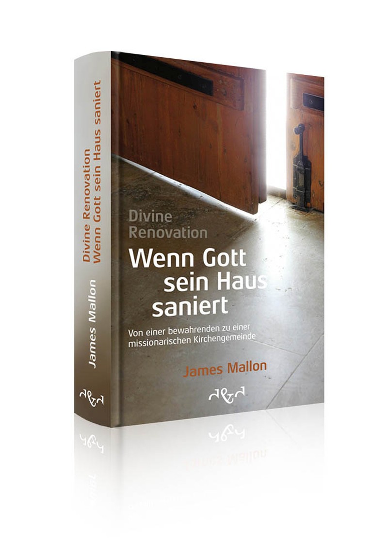 Divine Renovation – Wenn Gott sein Haus saniert