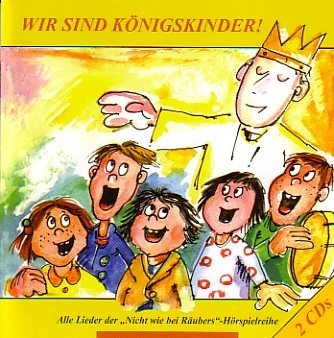 Wir sind Königskinder