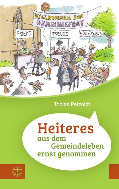 Heiteres aus dem Gemeindeleben ernstgenommen