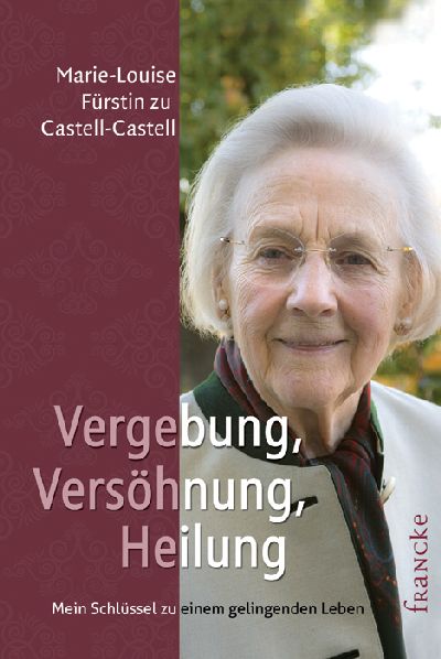 Vergebung  Versöhnung  Heilung