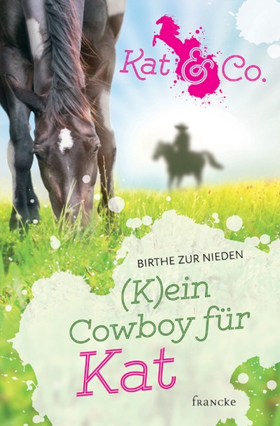 (K)ein Cowboy für Kat