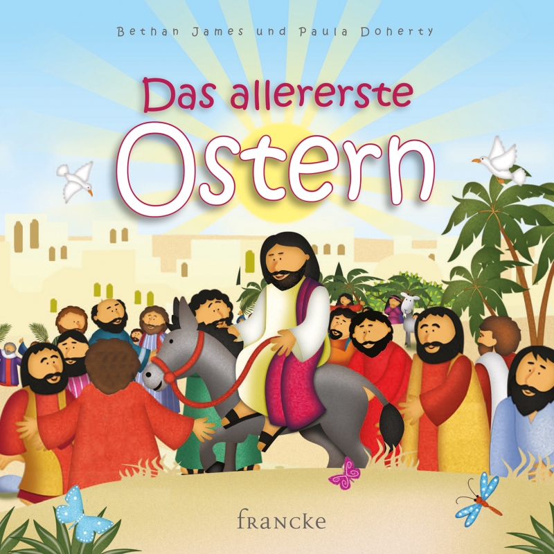 Das allererste Ostern