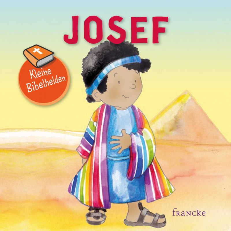 Kleine Bibelhelden   Josef