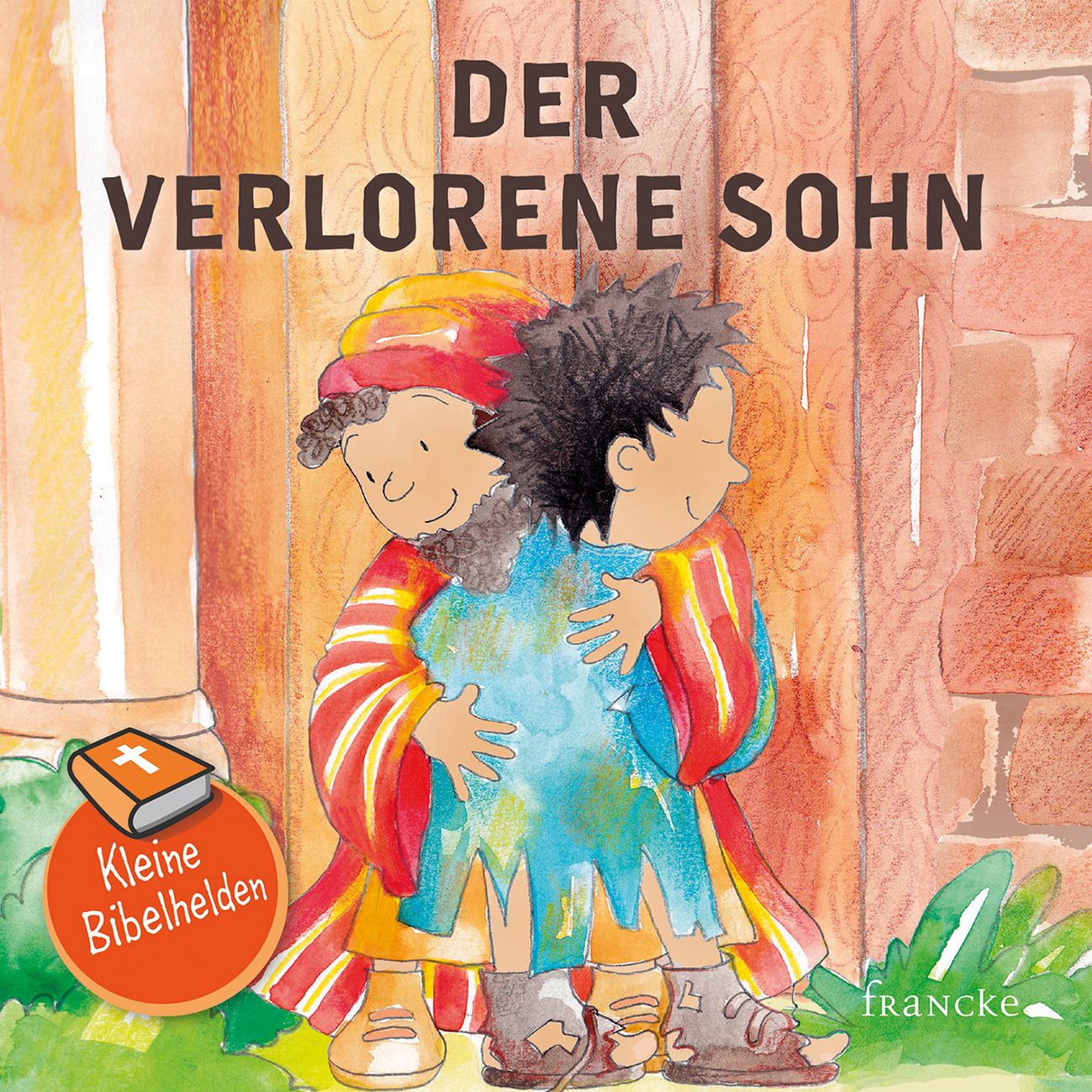 Kleine Bibelhelden - Der verlorene Sohn