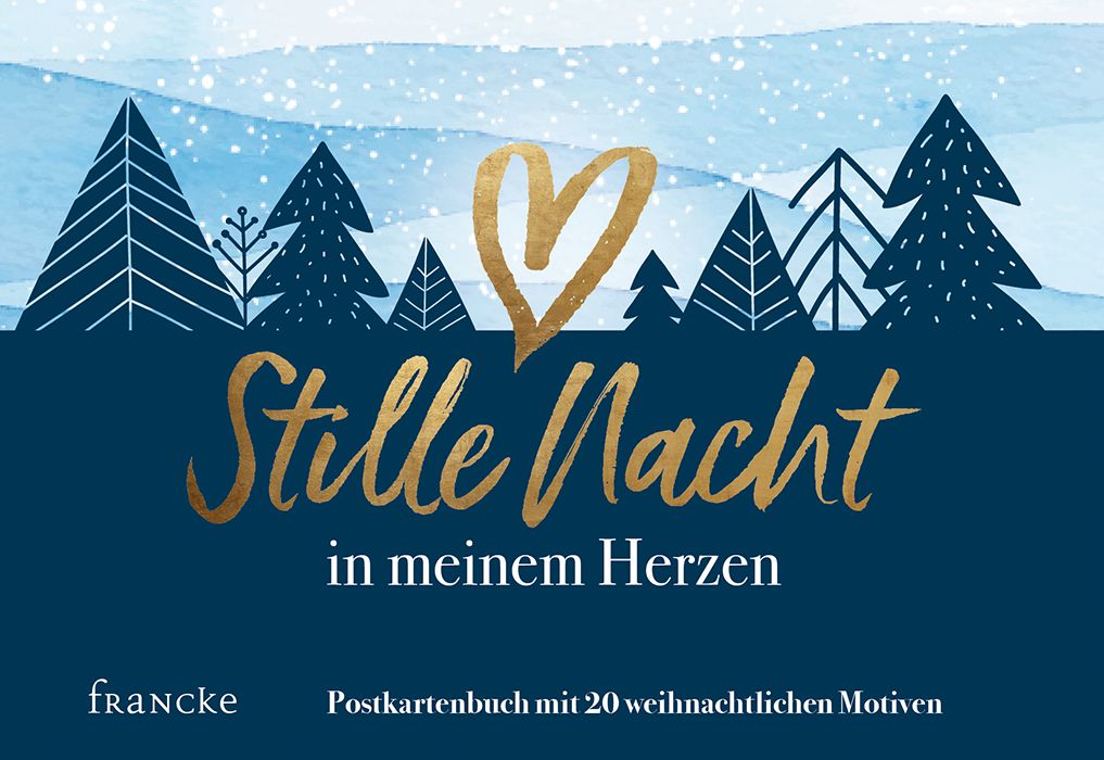 Stille Nacht in meinem Herzen   das Postkartenbuch