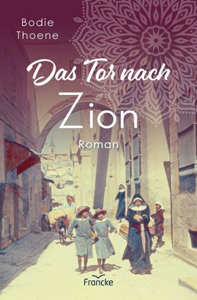 Das Tor nach Zion